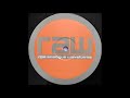 Guy McAffer &amp; Mark Kelly - RAW 015 (A)