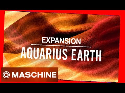 AQUARIUS EARTH - Expansion All Kits - #NativeIntruments #Demo #maschine #battery #kit #drum #pattern