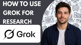 How to use Grok for research Full Guide 2026