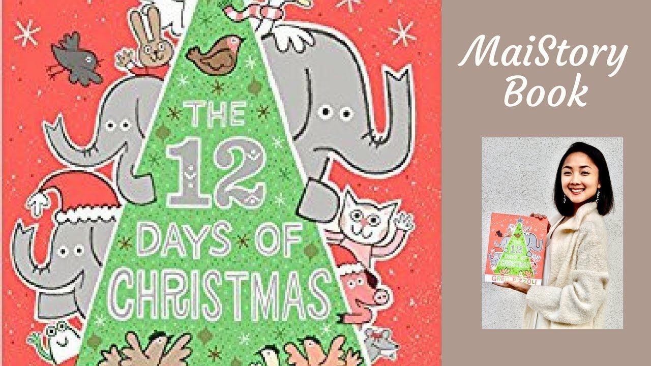 The 12 Days of Christmas by Greg Pizzoli: An Interactive Read Aloud Book for Kids