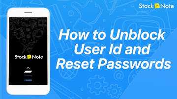 How to Unblock User Id and Reset Passwords on StockNote Mobile App | Best Trading App in India