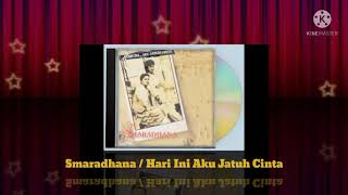 Smaradhana - Hari Ini Aku Jatuh Cinta (Digitally Remastered Audio / 1995)