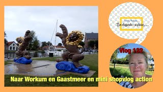 VAKANTIEVLOG deel 3 Workum en Gaastmeer