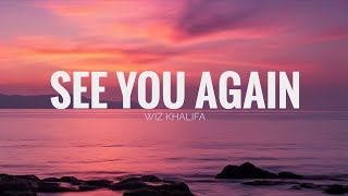 See you again  Wiz khalifa | English song with lyrics | top songs |