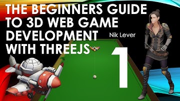The Beginners Guide to 3D Web Game Development with Three.JS - Introduction