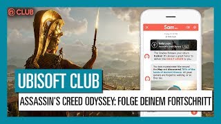 UBISOFT CLUB: Folge deinem Story-Fortschritt & deinen Erkundungen in ASSASSIN'S CREED ODYSSEY