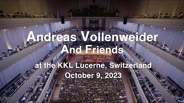 Andreas Vollenweider and Friends, KKL Lucerne (Switzerland), October 2023 – Concert Trailer