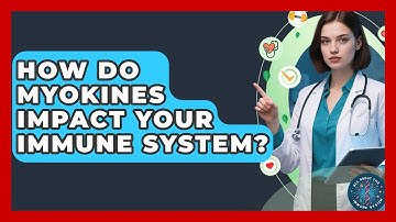 How Do Myokines Impact Your Immune System? - All About the Immune System