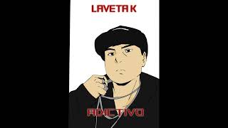 Adictivo - Laveta K
