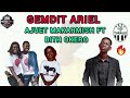 Gemdit Ariel By Ajuet Makarmish Ft Bith Okero New Song