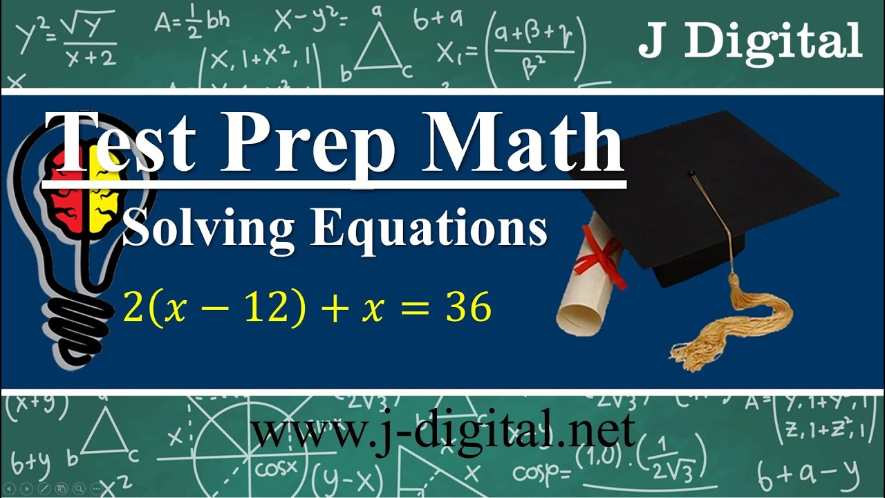 Math concepts for the ACT® test | Solving Equations