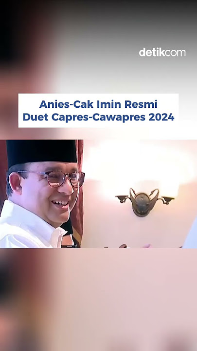 Anies - Cak imin Deklarasi Jadi Capres - Cawapres
