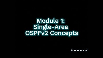 Single - Area OSPFv2 Concepts