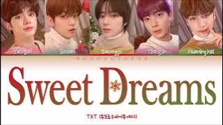 TXT 투모로우바이투게더 ' Sweet Dreams' Lyrics (ColorCoded/ENG/HAN/ROM/가사)