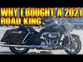 Why BUY 2021 Harley Davidson Road King Standard "I did 🙊"