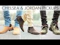 NEW PICKUPS | CHELSEA BOOTS & JORDANS