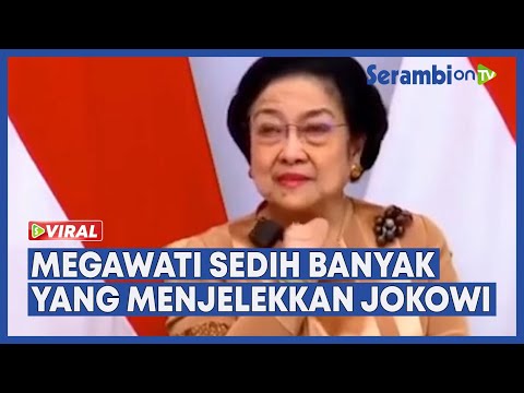 Megawati Sedih Banyak yang Menjelekkan Presiden Jokowi, Minta Pengkritik Datang Bertemu Langsung