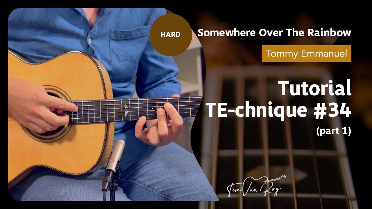 Somewhere Over The Rainbow (Tommy Emmanuel) - Tutorial (Part 1)