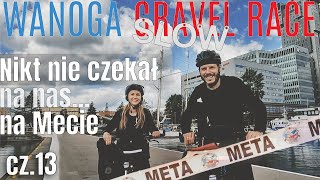 🚴🏻 Meta Ultra-Maratonu - nikogo tam nie było... Finish - WGR cz. 13 ost. - na około