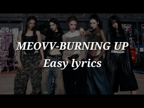 MEOVV BURNING UP Easy Lyrics