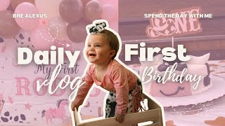 Kya's First Rodeo | First Birthday Party Vlog + First Time Mom Memories