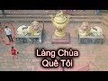 Kỷ Niệm Làng Chùa Xuân Hương Quê Hương Tôi - Hưng Vlog