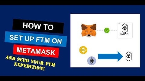 How to Set Up Fantom on Metamask & Fund Your Wallet (From ETH or BSC)