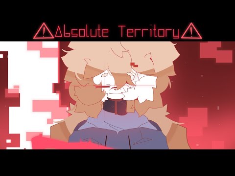 ABSOLUTE TERRITORY MEME [ANIMATION]