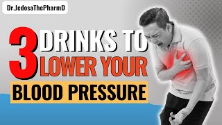 3 Powerful Drinks to Lower BLOOD PRESSURE Naturally