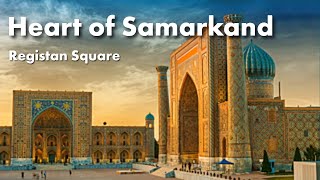 Registan Square (Samarkand) – Beautiful History & Architecture Tour