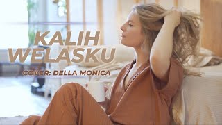 Kalih Welasku - cover acoustic • Della Monica