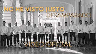Video thumbnail of "Rondalla del Nazareno/ No he Visto Justo Desamparado/ Video Oficial"