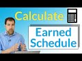 How to Calculate Earned Schedule