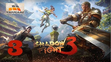 SHADOW FIGHT 3 Gameplay Walkthrough Part 3 - Chapter 1 (iOS, Android)