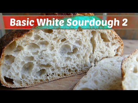 Modified Basic White Sourdough Bread 2