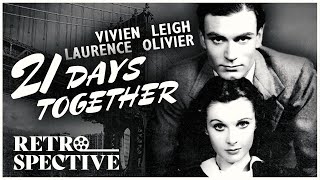 Sir Laurence Olivier and Vivien Leigh in Classic Drama I 21 Days Together (1940) I Retrospective