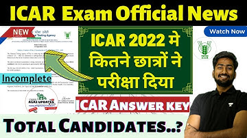 ICAR Official Latest News | ICAR UG Total Candidates in Exam.?| ICAR 2022 Answer Key.? | ICAR 2022 🔥