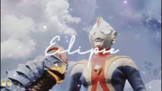 Eclipse  - Ultraman Cosmos Insert Song | Vietsub - Engsub