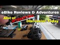 Ebike Reviews | So Much To Talk About