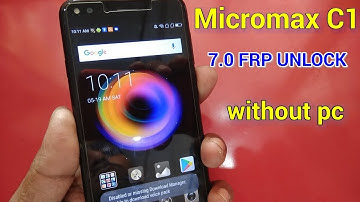 Micromax C1 7.0 Frp Reset, Google Account Bypass Without Pc || Verified Tricks