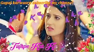 Tujhpe Karke Bharosa Humne khaya Hai Dhoka new status 2018