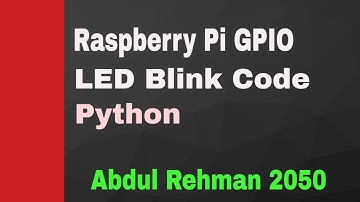 Raspberry PI LED Blinking Example using Python