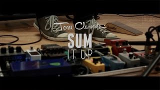 Tom Clements - Sum It Up | HIBIKI sessions
