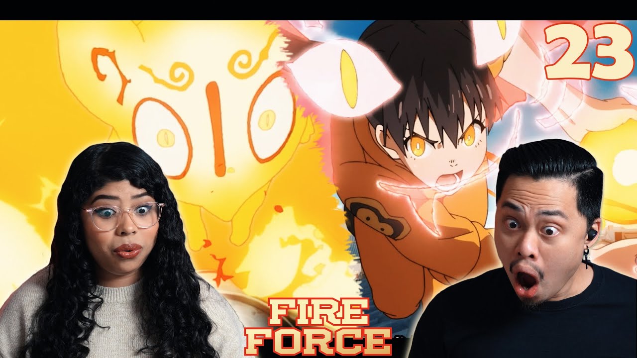 Fire Force Episode 23 Review - But Why Tho?