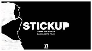 Armin van Buuren - Stickup (Bassjackers Remix)