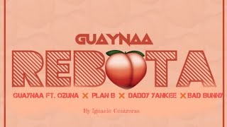 Rebota (remix) 2 - Guaynaa Ft. Ozuna ¿Plan B? ¿Bad Bunny? INFORMACIÓN IMPORTANTE !!