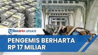 Selalu Ngaku Miskin, Pengemis Ini Ternyata Punya Uang Rp 17 Miliar, Baru Terkuak seusai Meninggal