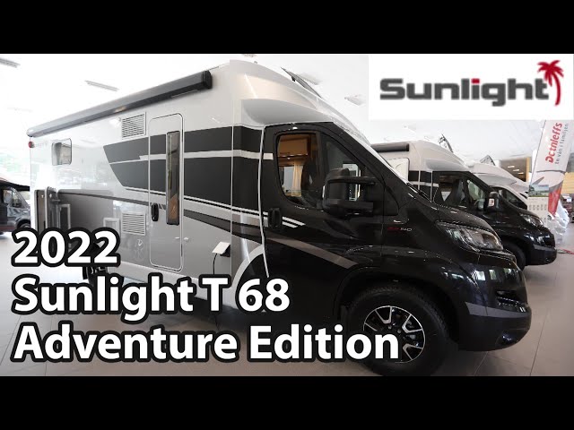 Sunlight T 68 Adventure Edition 2022 Motorhome 7,40 m 