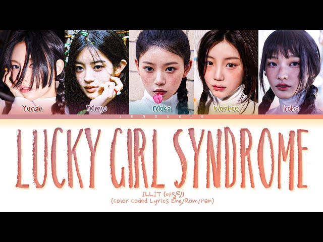 ILLIT (아일릿) Lucky Girl Syndrome Lyrics (Color Coded Lyrics) class=