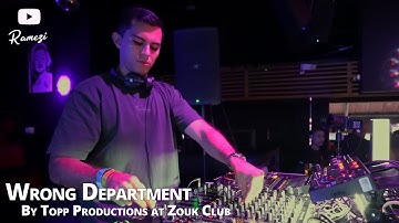 WRONG DEPARTMENT Closing Set for SANTE SANSONE // By Topp Productions @  Zouk Club (Tech House Set)